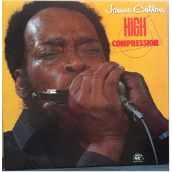 James Cotton High Compression Vinyl LP USED