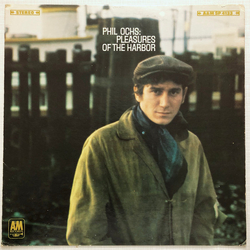 Phil Ochs Pleasures Of The Harbor Vinyl LP USED