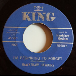 Hawkshaw Hawkins I'm Beginning To Forget USED VINYL 7INCH 45 RPM SINGLE