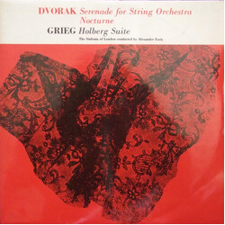 Antonín Dvořák / Edvard Grieg / The Sinfonia Of London / Alexander Faris Dvorak - Serenade For String Orchestra, Op. 22; Nocturne In B / Grieg - Holbe