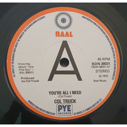 Col Truck You're All I Need Vinyl 7" USED