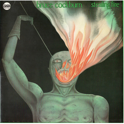 Bruce Cockburn Stealing Fire Vinyl LP USED