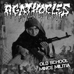 Agathocles / Blasfematorio (2) Old School Mince Militia / Wekufe Vinyl 7" USED