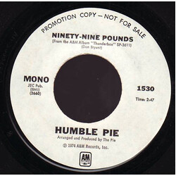 Humble Pie Ninety-Nine Pounds Vinyl 7" USED
