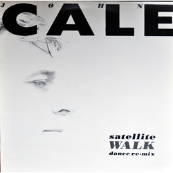 John Cale Satellite Walk Dance Re-Mix Vinyl 12" USED
