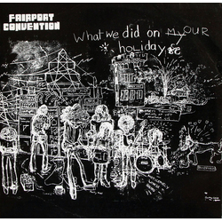 Fairport Convention What We Did On Our Holidays Vinyl LP USED