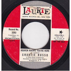 Charlie Russo Heaven Knows You're Here / You Better Believe It Vinyl 7" USED