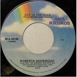 Roberta Sherwood Ace In The Hole Vinyl 7" USED