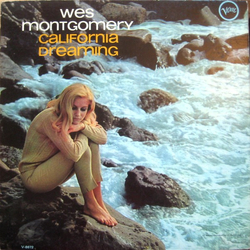 Wes Montgomery California Dreaming Vinyl LP USED