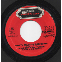 Duane Eddy And The Rebels Forty Miles Of Bad Road Vinyl 7" USED