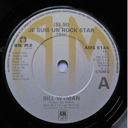 Bill Wyman (Si Si) Je Suis Un Rock Star Vinyl 7" USED
