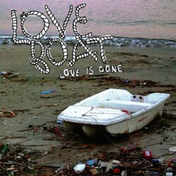 Love Boat (2) Love Is Gone Vinyl LP USED