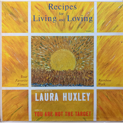 Laura Huxley Recipes For Living And Loving Volume I Vinyl LP USED
