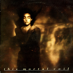 This Mortal Coil It'll End In Tears Vinyl LP USED
