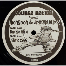 Monsoon & Dreamwurx Feel So Alive / Shine 2003 Vinyl 12" USED