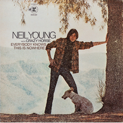 Neil Young / Crazy Horse Everybody Knows This Is Nowhere Vinyl LP USED