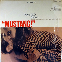 Donald Byrd Mustang! Vinyl LP USED