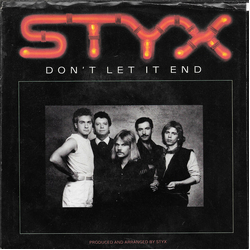 Styx Don't Let It End / (A.D. 1928) Rockin' The Paradise Vinyl 7" USED