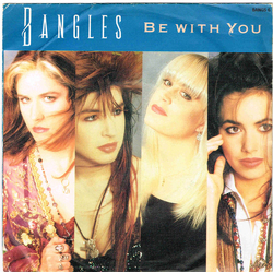 Bangles Be With You Vinyl 7" USED