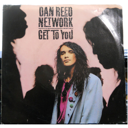 Dan Reed Network Get To You Vinyl 7" USED