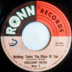 Toussaint McCall Nothing Takes The Place Of You / Shimmy Vinyl 7" USED