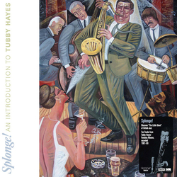 Tubby Hayes Splonge! An Introduction To Tubby Hayes Vinyl LP USED
