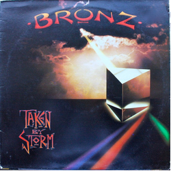 Bronz Taken By Storm Vinyl LP USED