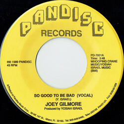 Joey Gilmore So Good To Be Bad USED VINYL 7INCH 45 RPM