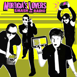Morticia's Lovers Smash The Radio Vinyl LP USED