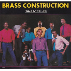 Brass Construction Walkin' The Line / Forever Love Vinyl 7" USED