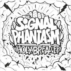 The Signal Phantasm Holy Bread EP Vinyl 12" USED