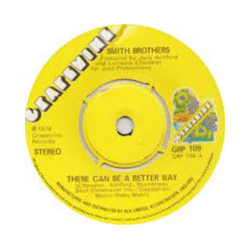 The Smith Brothers There Can Be A Better Way / Payback's A Drag Vinyl 7" USED