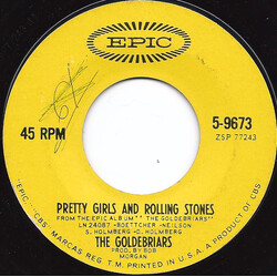 The Goldebriars Pretty Girls And Rolling Stones / Shenandoah USED VINYL 7INCH 45 RPM SINGLE