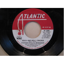 Stephen Stills / Manassas Rock And Roll Crazies USED VINYL 7INCH 45 RPM SINGLE PROMO STEREO MONO