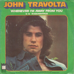 John Travolta Whenever I'm Away From You USED VINYL 7INCH 45 RPM SINGLE PROMO STEREO MONO