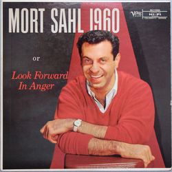 Mort Sahl Mort Sahl 1960 Or Look Forward In Anger Vinyl LP USED