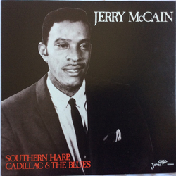Jerry McCain Southern Harp, Cadillac & The Blues Vinyl LP USED