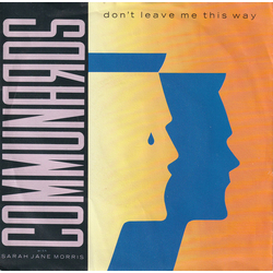 The Communards / Sarah Jane Morris Don't Leave Me This Way Vinyl 7" USED