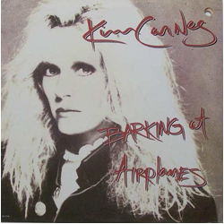 Kim Carnes Barking At Airplanes Vinyl LP USED