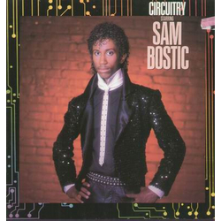 Sam Bostic Circuitry Starring Sam Bostic Vinyl LP USED