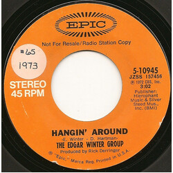 The Edgar Winter Group Hangin' Around USED VINYL 7INCH 45 RPM SINGLE PROMO STEREO MONO