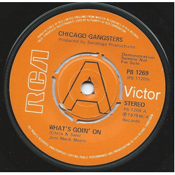 Chicago Gangsters What's Goin' On Vinyl 7" USED