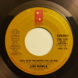 Lou Rawls You'll Never Find Another Love Like Mine Vinyl 7" USED