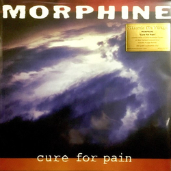 Morphine (2) Cure For Pain Vinyl LP USED