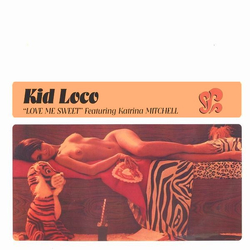 Kid Loco / Katrina Mitchell Love Me Sweet Vinyl 12" USED