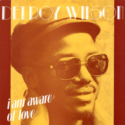 Delroy Wilson I Am Aware Of Love Vinyl LP USED