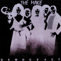 The Make (2) Democracy Vinyl 12" USED