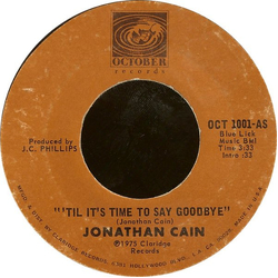 Jonathan Cain 'Til It's Time To Say Goodbye / Ladies' Night Vinyl 7" USED