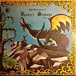 Robert Savage The Adventures Of Robert Savage Vol. 1 Vinyl LP USED
