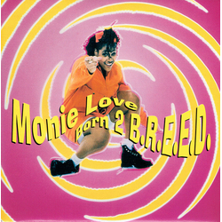 Monie Love Born 2 B.R.E.E.D. Vinyl 7" USED